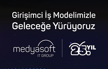 Medyasoft Bilişim Grubu 25. Yılını Kutluyor
